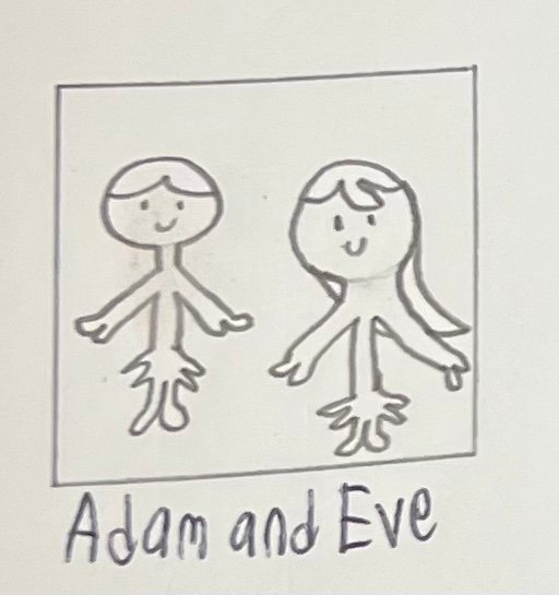 Adam and Eve